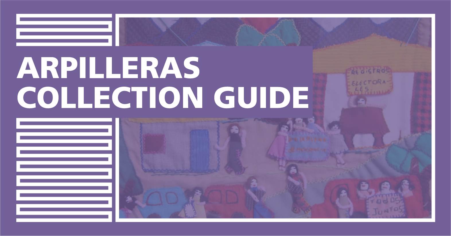 Cover Image for "Arpilleras Collection Guide"