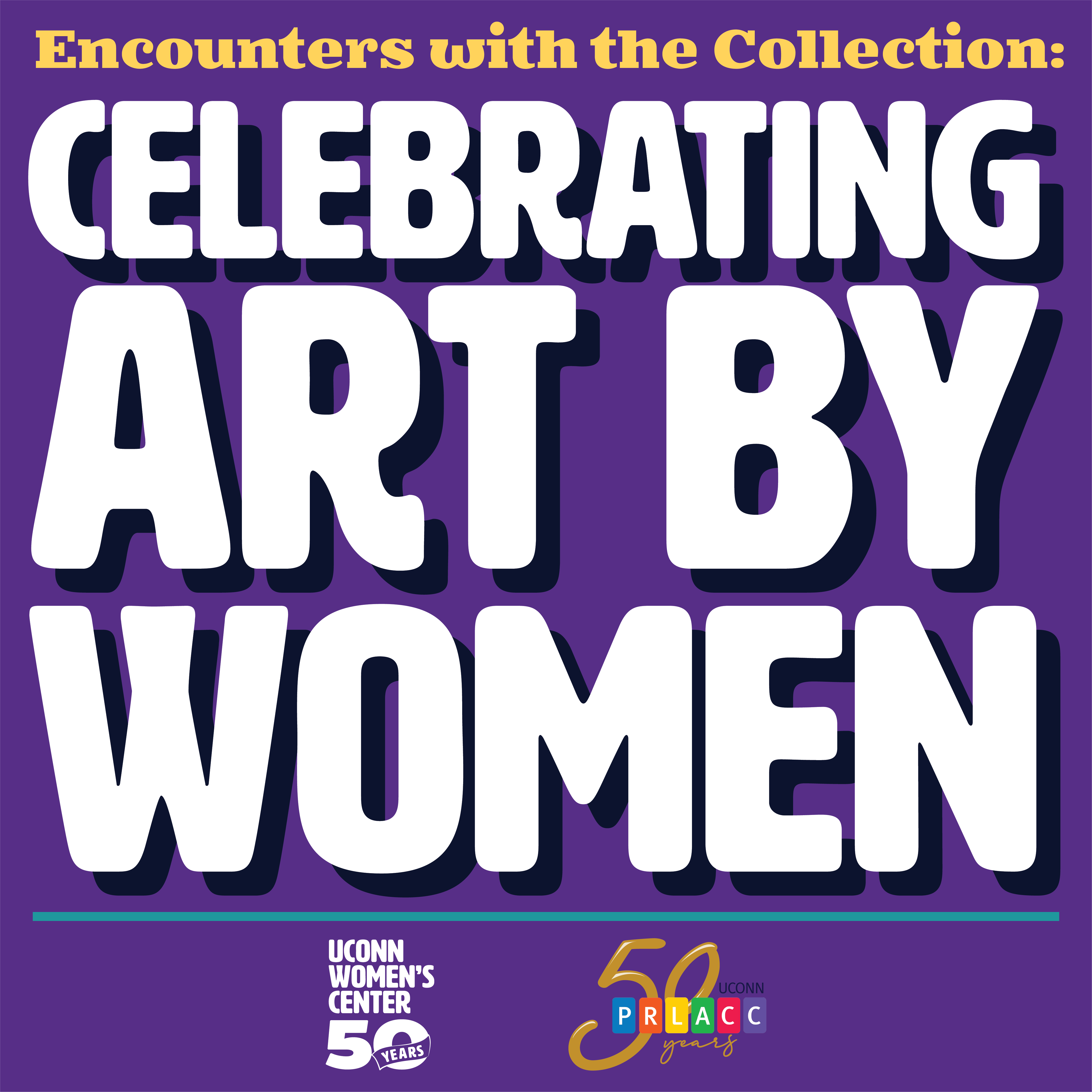 Graphic title for Encounters with the Collection: Celebrating Art by Women
