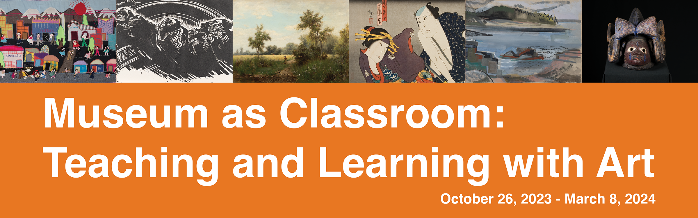 Museum as Classroom: Teaching and Learning with Art Website Banner