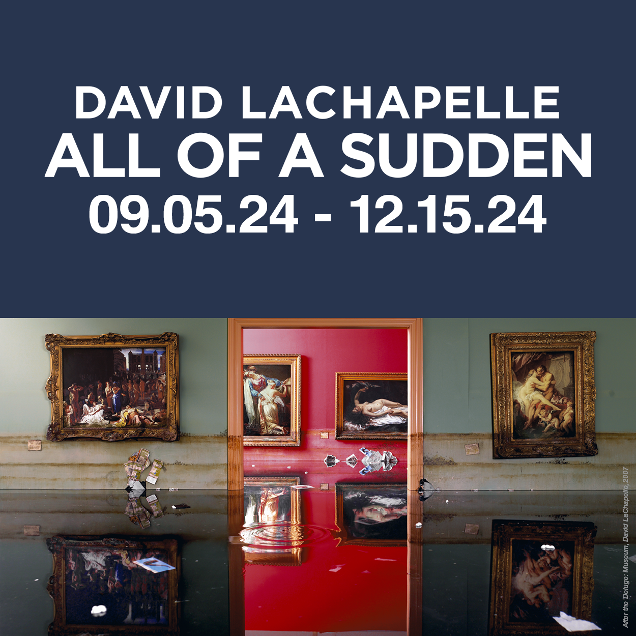 David LaChapelle: All of a Sudden