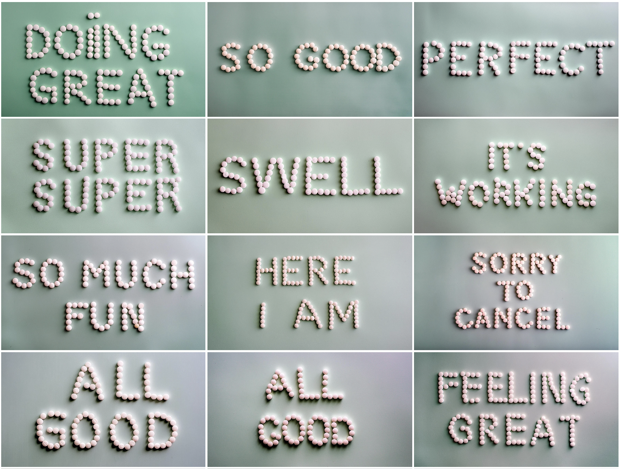 Circular pills arranged in order to form a series of phrases.