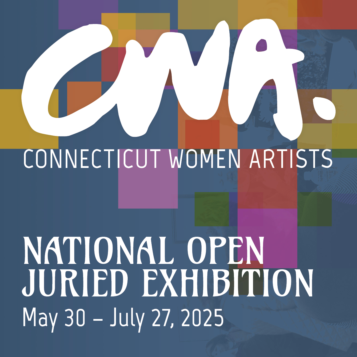 2025 Connecticut Women Artists National Open Juried Exhibition