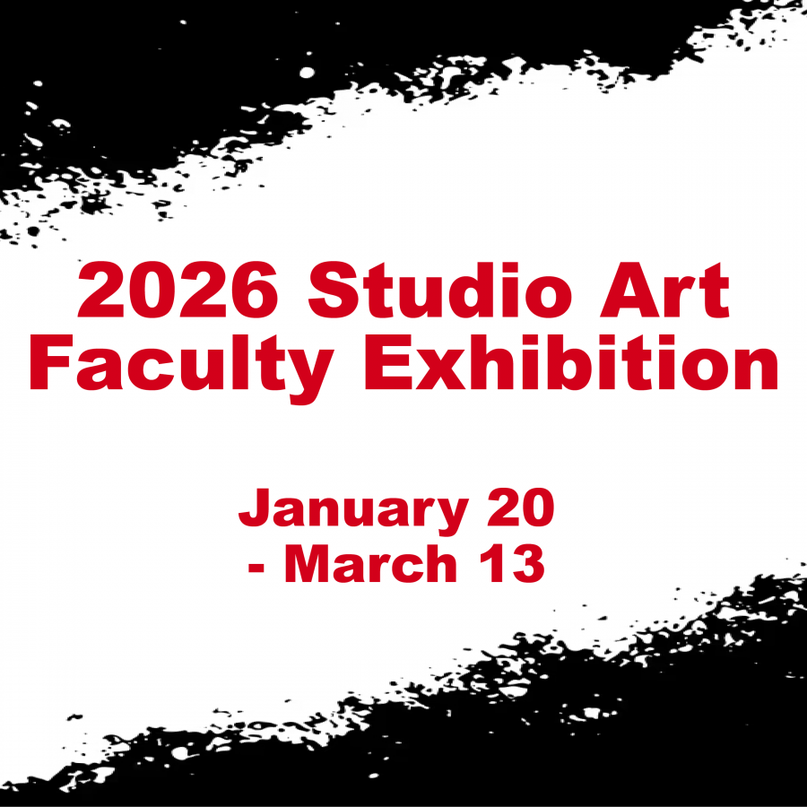 2026 Studio Art Faculty Exhibition